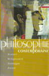 Philosophie contemporaine : Husserl, Wittgenstein, Heidegger, Arendt
