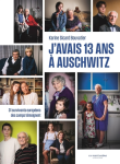 J'avais 13 ans à Auschwitz