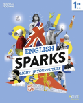 Anglais 1re English Sparks