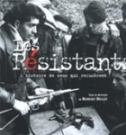 Les R&eacute;sistants