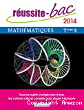 Réussite-bac 2014 mathematiques Terminale S