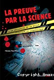 La preuve par la science