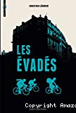 Les évadés