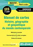 Manuel de cartes ECS 2e année - Histoire, géographie et géopolitique du monde contemporain