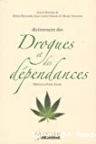Dictionnaire des drogues et des dépendances