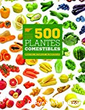 500 plantes comestibles