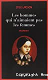 Millénium : 1, Les hommes qui n'aimaient pas les femmes