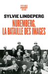 Nuremberg, la bataille des images