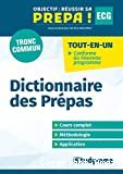 Dictionnaire des Prépas ECG - Tronc commun première et deuxième années
