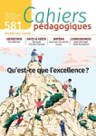 Cahiers pédagogiques (Revue), 581 - 12/2022