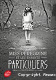 Miss Peregrine et les enfants particuliers