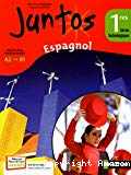 Juntos espagnol 1res séries technologiques