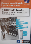 Charles de Gaulle : homme de guerre, homme d'état, homme de lettres