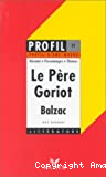 Le père Goriot, Balzac