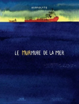 Le murmure de la mer