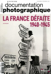 La France défaite 1940-1945