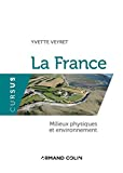 La France / milieux physiques et environnement