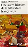 Une Autre Histoire de la littérature française : 2