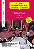 Animal Farm - Cahier d'accompagnement à la lecture de l'oeuvre intégrale