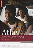 Atlas mondial des migrations : Réguler ou réprimer ... gouverner
