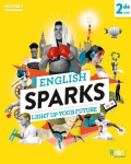 Anglais 2de English sparks : light up your future A2/B1