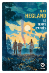 Le temps d'apr&egrave;s