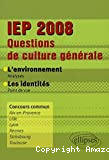 Questions de culture générale IEP 2008 - L'environnement - Les identités