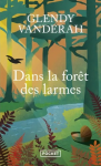 Dans la forêt des larmes