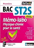 Mémo-labo Physique-chimie pour la santé 1re ST2S