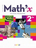 Mathématiques 2de Math 'x