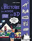 L'histoire du monde en BD - Du Big Bang à Alexandre Le Grand