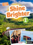 Shine Brighter Anglais 1re