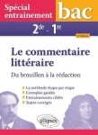 Le commentaire littéraire 2de, 1re