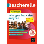 Bescherelle Français lycée (2de, 1re)
