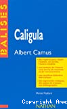 Caligula, Albert Camus