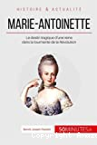 Marie-Antoinette dans les affres de la révolution