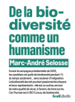 De la biodiversit&eacute; comme un humanisme