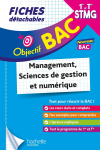 Objectif Bac. Management, Sciences de gestion et numérique 1re et Tle STMG