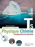 Physique Chimie Tle S Enseignement de spécialité