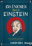 150 énigmes dignes de Einstein