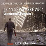 Le 11 septembre 2001 : Un événement planétaire