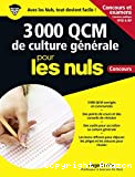 3 000 QCM de Culture générale pour les Nuls Concours