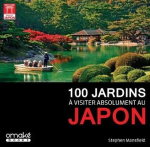 100 jardins à visiter absolument au Japon