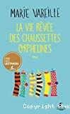 La vie rêvée des chaussettes orphelines