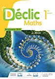 Maths 1ère Spécialité Déclic