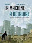 La machine à détruire