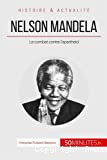 Nelson Mandela et la lutte contre l'apartheid