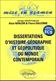 Dissertations d'histoire-géographie et géopolitique du monde contemporain