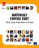 Maîtrisez l'Office 2007